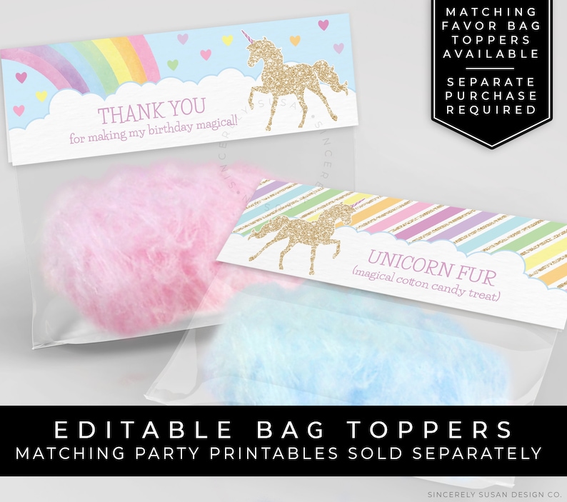 May include: Editable unicorn-themed party favor bag toppers with a rainbow, clouds, and a gold glitter unicorn. The text on the topper says "Thank you for making my birthday magical!" and "Unicorn Fur (magical cotton candy treat)".