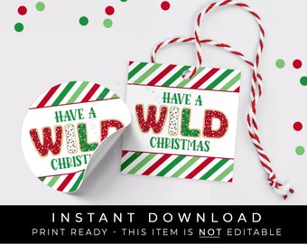 Instant Download Have a WILD Christmas Animal Cracker Cookie Tag, Circus Animal Cookie Holiday Gift Tag or Party Favor, #211BID VIP