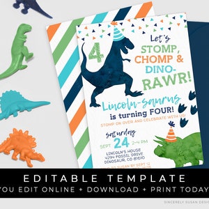 May include: Editable dinosaur birthday party invitation template with a blue, green, and orange striped background. The text reads "Let's Stomp, Chomp & Dino-Rawr! Lincoln-saurus is turning FOUR! Stomp on over and celebrate with us! Saturday, September 24, 2-4 PM, Lincoln's House, 4294 Fossil Drive, Dinosaur, CO 81610. RSVP to Susan by September 12, 2678."