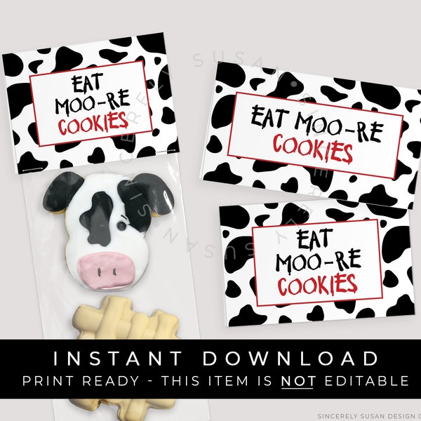 Instant Download Eat More Cookies Moo Cow Bag Topper Printable, Cow Print Mini Cookie Topper or Treat Bag Topper, #239BID VIP