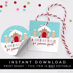 Instant Download Gingerbread House Cookie Tag, Holiday Treat for Someone Sweet Christmas Gift Tag or Holiday Party Favor, #203AID VIP