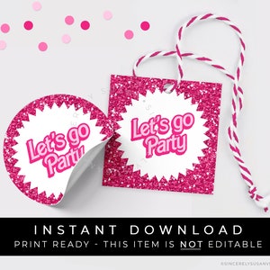 Instant Download Pink Glitter Let's Go Party afdrukbare Cookie Tag, Fashion Trendy Treat Gift Tag, #302HID VIP