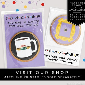 CUSTOMIZABLE Friends TV Show Printable Bag Topper, Personalized Mini Cookie Packaging, Friends Party Favor Topper Download Corjl #084 VIP image 5