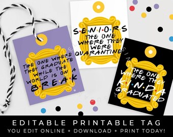 CUSTOMIZABLE Friends TV Show Graduation Gift Tag, Senior The One Where They Graduate, Class of 2023 Cookie Packaging Printable, #123 VIP