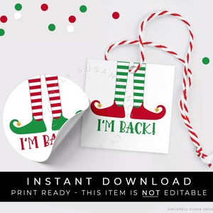 Instant Download Ik ben terug Elf Christmas Cookie Tag, afdrukbare Santa's Elf Return Holiday Treat Bag Tag Elf Feet Sticker Label, #191AID VIP