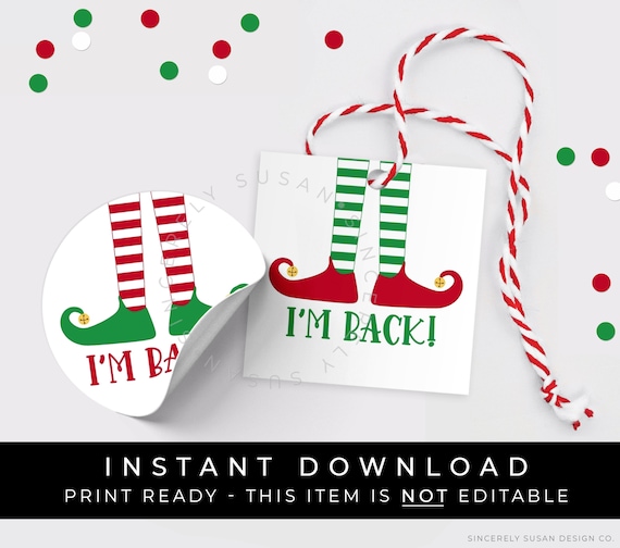 Instant Download I'm Back Elf Christmas Cookie Tag
