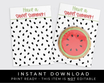 Instant Download Red Watermelon Cookie Card Printable, Have A Sweet Summer Mini Cookie Backer Watermelon Seeds, #276AID VIP