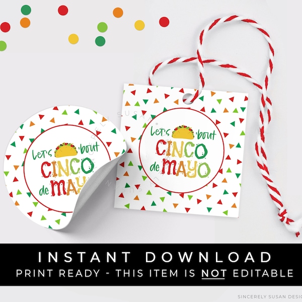 Instant Download Lets Taco Bout Cinco de Mayo, Fiesta Confetti Cinco de Mayo Cookie Tag, 5th of May Mexican Holiday Gift Tag, #133CCID VIP