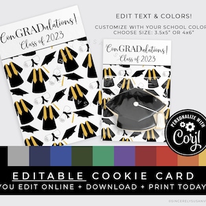 CUSTOMIZABLE Graduation Mini Cookie Card Printable Personalized School Color Class of 2023 Congratulations Graduate Gift Card Corjl #121 VIP