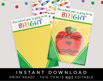 Instant Download Crayons Back to School Cookie Card Printable, This is going to be a Bright Year Coloring Box Cookie Backer, #262GID VIP