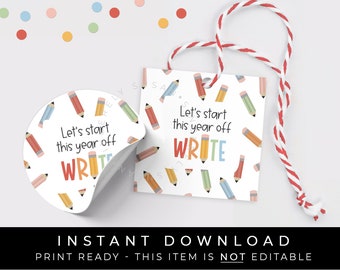 Instant Download Start Year Off WRITE Back to School Pencil Cookie Tag, New School Year BTS Treat Gift Tag, #296FID VIP
