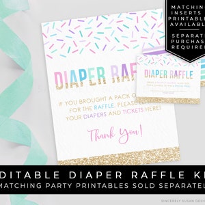 May include: Editable diaper raffle kit printable sign with a pink, blue, and green sprinkle pattern. The sign says "Diaper Raffle" and "If you brought a pack of diapers for the raffle, please leave your diapers and tickets here! Thank you!"