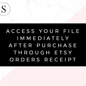 Puede incluir: Fondo negro con texto blanco: "ACCEDE A TU ARCHIVO INMEDIATAMENTE DESPU&Eacute;S DE LA COMPRA A TRAV&Eacute;S DEL RECIBO DE PEDIDO DE ETSY". Logotipo circular con la letra "S" en la esquina superior izquierda. Fondo con patr&oacute;n de m&aacute;rmol blanco y tri&aacute;ngulo rosa.