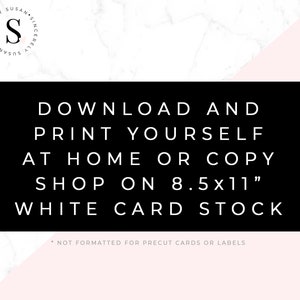 Puede incluir: Gr&aacute;fico en blanco y negro con el texto "DESCARGA E IMPRIME T&Uacute; MISMO EN CASA O COPIA LA TIENDA EN 8.5x11" CARTULINA BLANCA". La imagen tambi&eacute;n incluye el texto "* NO FORMATEADO PARA TARJETAS O ETIQUETAS PRE-CORTADAS".