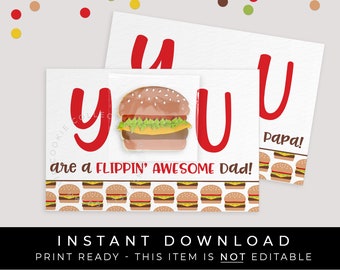 Instant Download Father's Day Hamburger You Are A Flippin Awesome Dad Printable Cookie Card, Papa Dad Grilling Burger 4x6 Card, 278EID VIP