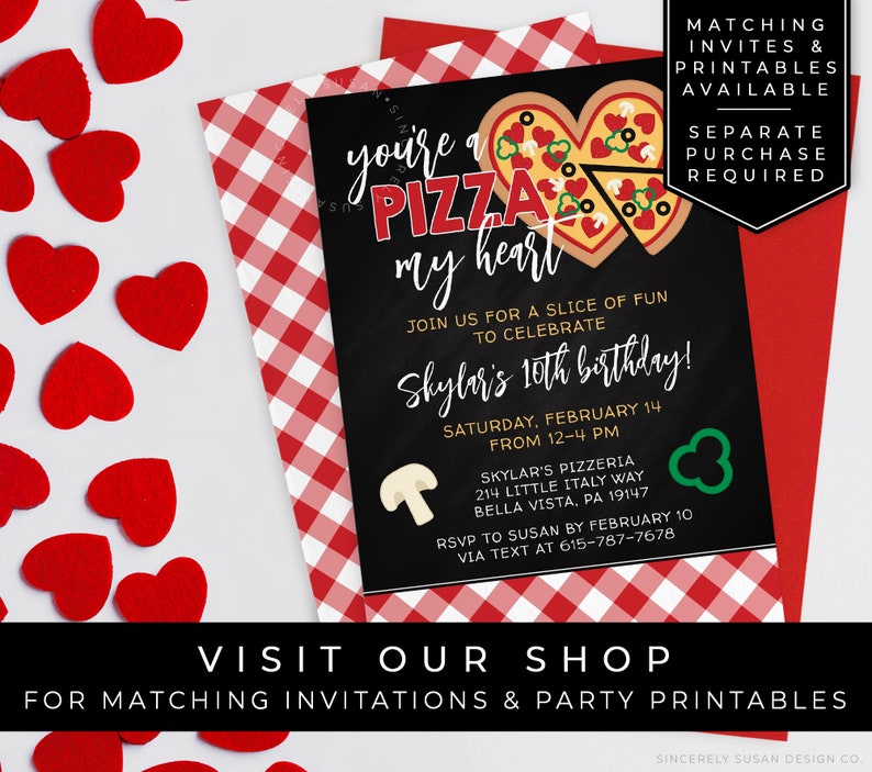 May include: A printable invitation for a 10th birthday party with a pizza theme. The invitation features a heart-shaped pizza with the text "You're a pizza my heart" and the words "Skylor's 10th birthday!" in gold lettering. The invitation is designed to look like a chalkboard with red and white gingham background.