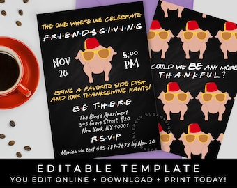 Friends Thanksgiving Turkey Invitation Friendsgiving Party Invite Friends TV Show Theme Printable Editable Template Download Corjl #084E