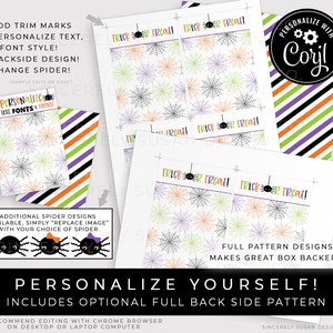 May include: Printable Halloween treat bag tags with a spider web design and the text "Trick or Treat!" in black and orange. The tags are designed to be personalized with text and font styles. The image also includes a full back side pattern with spider webs in orange, green, and purple.