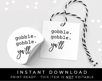 Instant Download Gobble Gobble Ya'll Thanksgiving Tag, Minimal Computer Typewriter Brush Script Printable Fall Cookie Tag, #148MID VIP