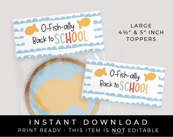 Instant Download Large O-Fish-Ally Back to School Lunch Box Snack Treats Bag Topper, Printable Cookie Packaging, #300AID VIP