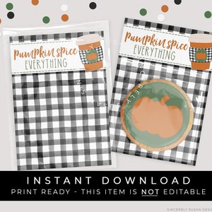 May include: Two printable gift bag designs with a black and white buffalo plaid pattern. The text on the bags reads "Pumpkin Spice Everything". One bag includes a graphic of a pumpkin spice latte. The other bag includes a graphic of a pumpkin cookie.