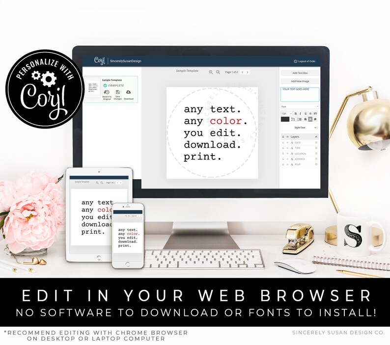 May include: A computer screen displaying a website with the text "any text. any color. you edit. download. print." in a circle. The website is called "Coryl" and is a design tool that allows users to personalize their designs. The screen is on a desk with a laptop, a phone, a stapler, a mug, and a keyboard.