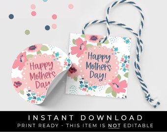 Instant Download Happy Mother's Day Floral Gift Tag Printable, Pink Flowers Mother's Day Cookie Tag Gift Idea for Mom, #265WAID VIP