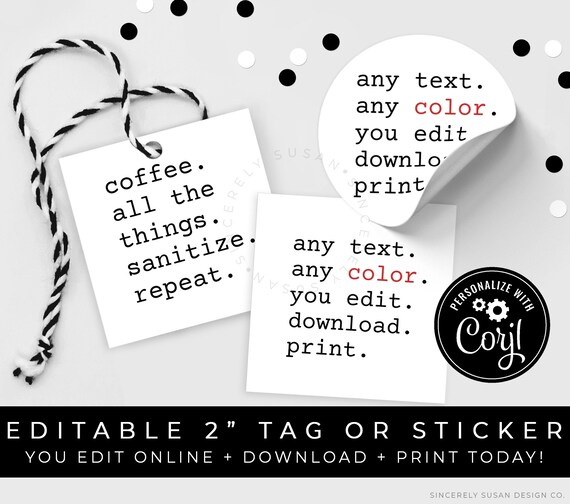 CUSTOMIZABLE Minimal Virtual Computer Type Printable Cookie Tag, Coffee All the Things Repeat Typewriter Gift Tag Editable, Corjl #148 VIP
