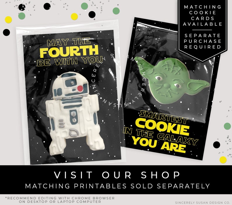 Space Galaxy May the Fourth Be With You Personalized Gift CUSTOMIZABLE Star Wars Cookie Cards Printable Cookie Packaging Corjl #114W VIP