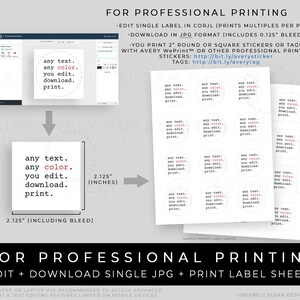 May include: Printable 2-inch round sticker template with the text "any text. any color. you edit. download. print." in a white circle on a gray background. The template is designed for professional printing and includes a bleed area.