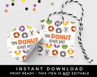 Instant Download Halloween Donuts Cookie Tag Printable, You DONUT Scare Me Spooky Sweet Trick or Treat Tag, #183W2ID VIP