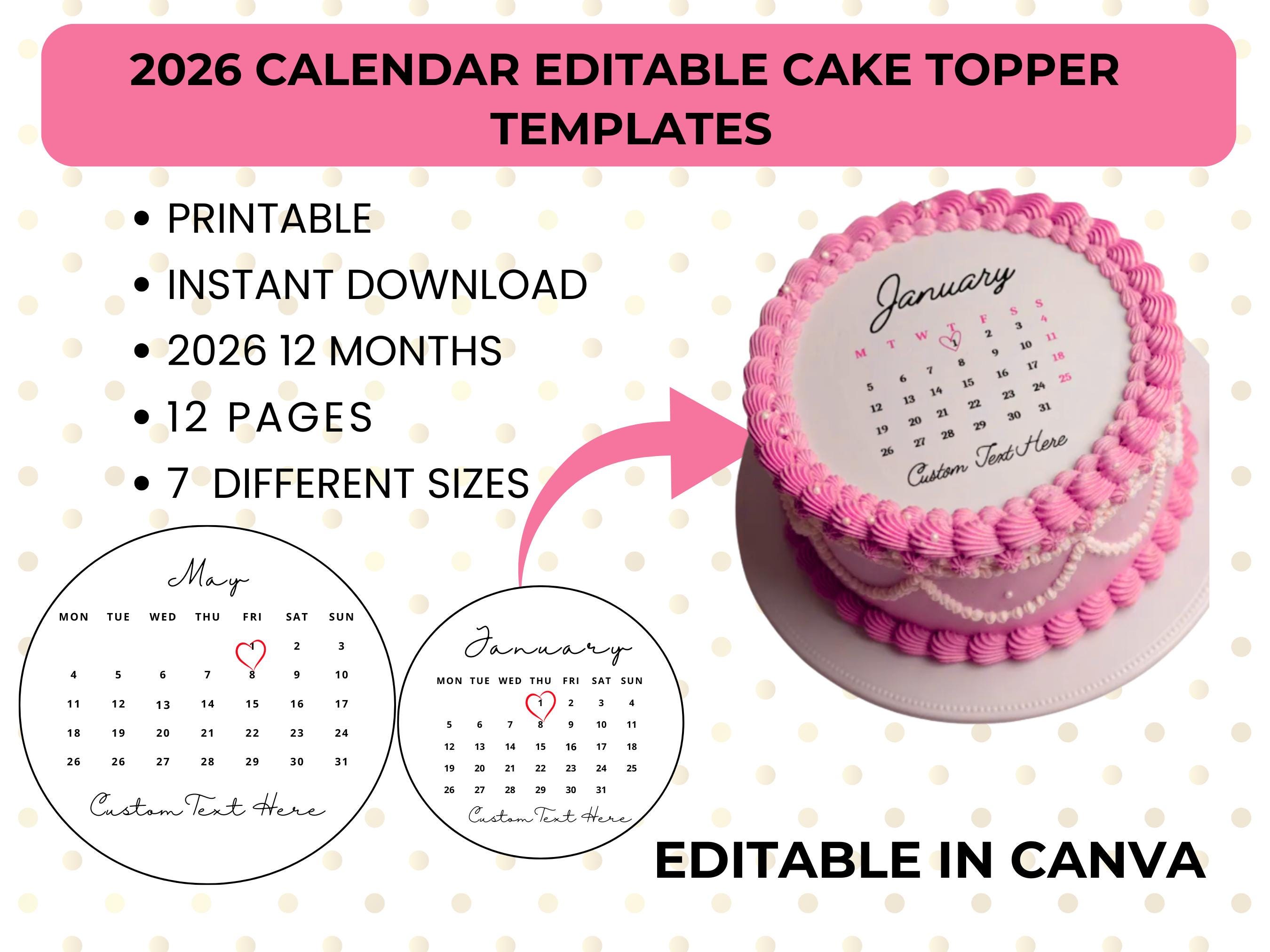 Generic Calendar Topper 2026 Burn Away Cake Topper Calendar Template, Canva Editable (digital ...
