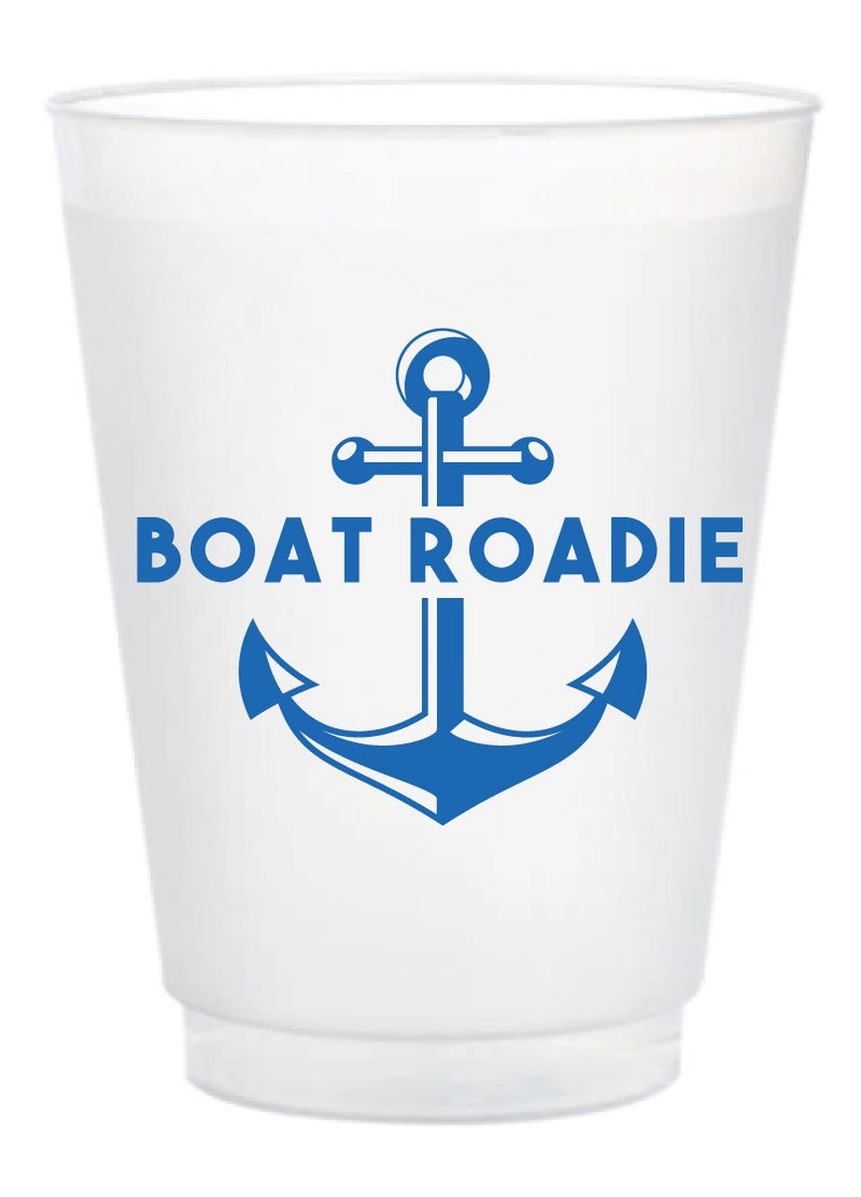 May include: White plastic cup with a blue anchor and the text "BOAT ROADIE" printed on it.