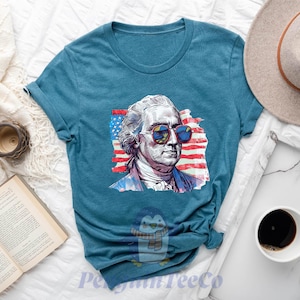 George Washington Shirt, Founding Father Funny Shirt, Patriotic 4th Of July Tee, George Washington Sunglasses USA Flag Shirt, America Shirt