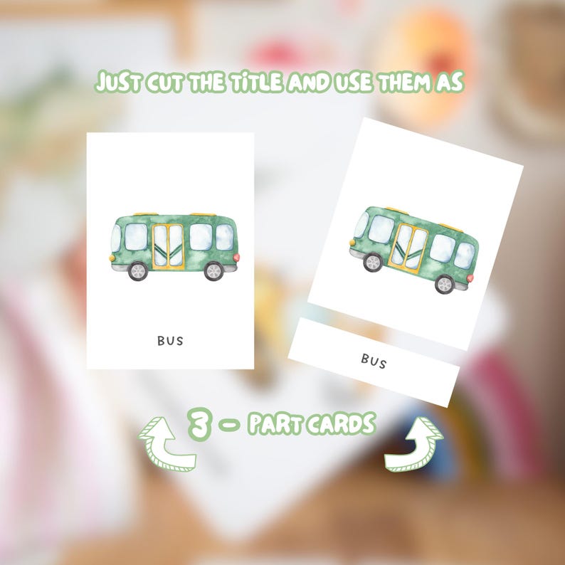 May include: Two white cards with a watercolor illustration of a green bus. The word "BUS" is printed below the bus image. The text "JUST CUT THE TITLE AND USE THEM AS" and "3 - PART CARDS" are also visible.