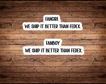Wir versenden es besser als FedEx Vinyl Aufkleber - Fangirl oder Fanboy