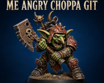 Gobbo - Me Not Gobbo Me Angry Choppa Git - Charity Miniature Series - HighlandGamingMinis Tabletop Wargaming sci-fi Grimdark