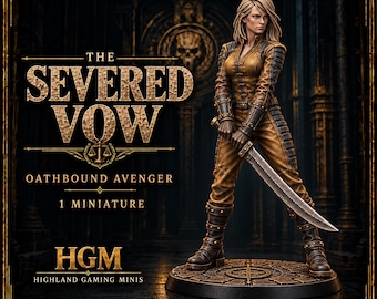 The Severed Vow | 32mm Oathbound Avenger Resin Miniature | Legends of Judgement | HGM Exclusive