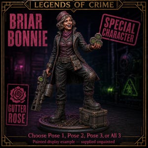 May include: A Briar Bonnie miniature figure from Legends of Crime, featuring a character in a dark coat, pants, and boots, holding a mechanical weapon and hexagonal tokens. The figure stands on a base with a crate, with text including Special Character.