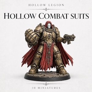 May include: A miniature combat suit figure, featuring gold armour and a red cape. The figure is holding a large gauntlet and a gun. The text "HOLLOW COMBAT SUITS" is displayed above the figure. The base reads "10 MINIATURES".