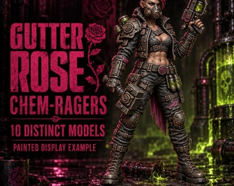 Gutter Rose Chem-Ragers | 1, 5, 10 or 20 Chem-Punk Resin Miniatures | HGM Exclusive