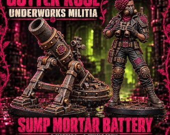 Gutter Rose Sump Mortar Battery | Choose Individual Weapon, Crew or Full 9-Model Set | Sci-Fi Resin Miniatures