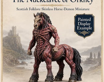 The Nuckelave of Orkney - Scottish Highland Folklore - HGM Exclusive Resin Dark Fantasy Monster Centerpiece