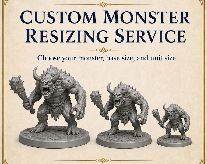 Custom Monster Resizing Service | Existing HGM Fantasy Resin Miniatures | Contact Before Purchase