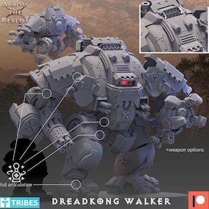 May include: A grey, unpainted Dreadkong Walker miniature featuring a bulky, armoured robotic frame with a glowing red eye sensor, a multi-barrelled weapon arm, a clawed hand, and a top-mounted missile launcher, with text indicating full articulation.