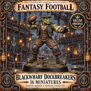 May include: A green-skinned orc miniature figure wearing a brown vest, trousers, and a flat cap, holding a football. The base features a rope detail. The packaging text reads Highland Gaming Minis Fantasy Football Blackwharf Dockbreakers 16 Miniatures.