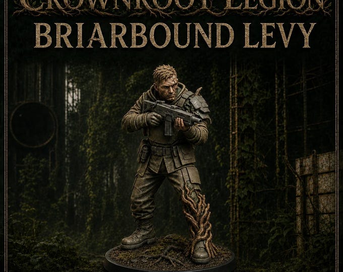 Crownroot Legion Briarbound Levy — 10 or 20 Unbased Light Infantry Miniatures