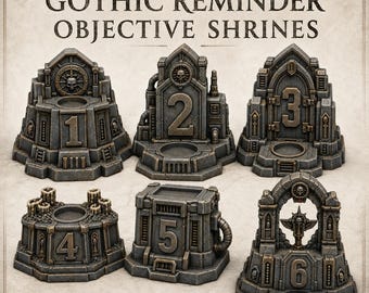 Gothic Reminder Objective Shrines - HGM Exclusive Resin Objective Marker Set - 6 Pieces