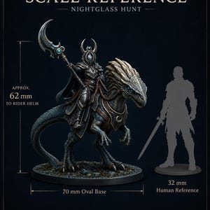 May include: A miniature figurine titled Nightglass Hunt featuring a rider in dark armor holding a crescent-bladed polearm, mounted on a reptilian creature with textured scales. The set includes a 70 mm oval base and measures 62 mm to the rider helm.