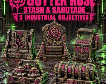 Gutter Rose Stash & Sabotage | Choose 1 Objective or Complete Set of 5 | Industrial Sci-Fi Resin Terrain | HGM Exclusive